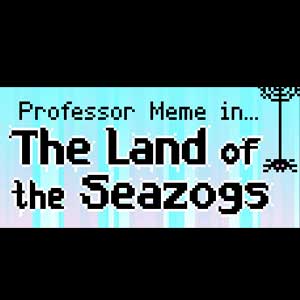 The Land of the Seazogs