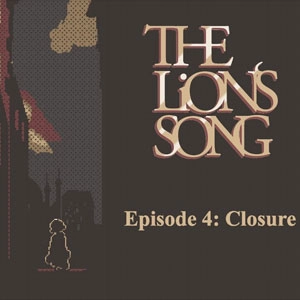 The Lion’s Song Episode 4 Closure