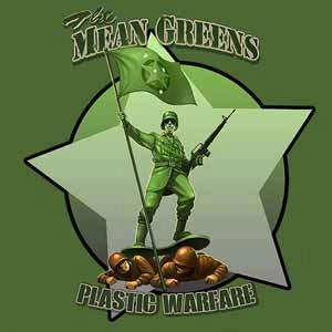 The Mean Greens Plastic Warfare