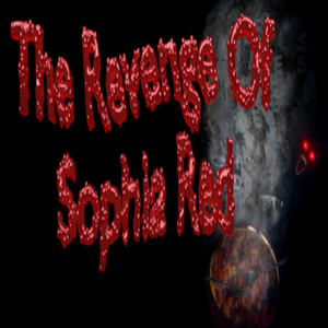 The Revenge of Sophia Red