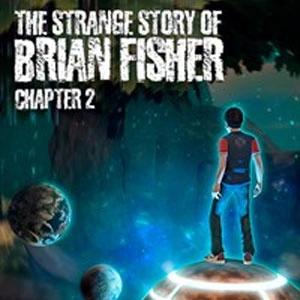 The Strange Story Of Brian Fisher Chapter 2