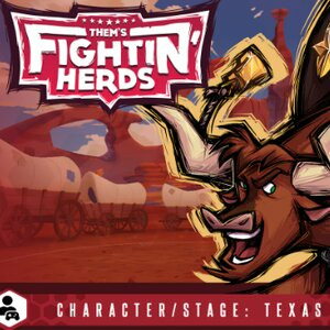 Them’s Fightin’ Herds Additional Character #1 Texas