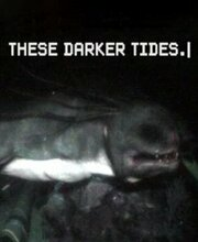 These Darker Tides Pc