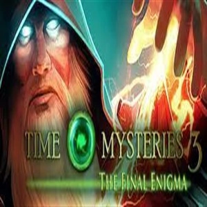 Time Mysteries 3 The Final Enigma