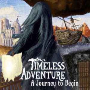 Timeless Adventure A Journey To Begin