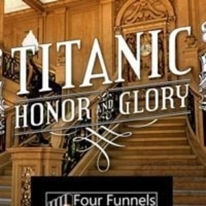 Titanic Honor and Glory