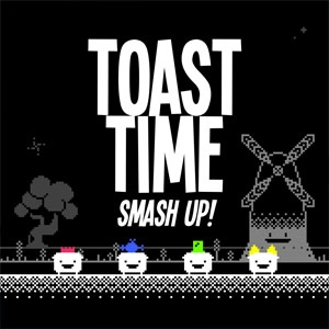 Toast Time Smash Up