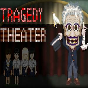 Tragedy Theater Pc