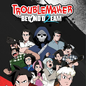 Troublemaker 2 Beyond Dream Pc