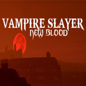 Buy Vampire Slayer New Blood CD Key Compare Prices