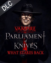 Vampire: The Masquerade — Parliament of Knives — What Stares Back on Steam