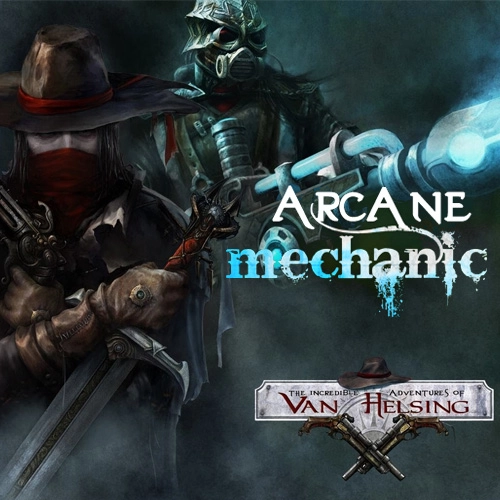 Van Helsing Arcane Mechanic