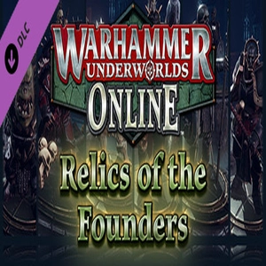 Warhammer Underworlds Online Cosmetics Relics of the Founders Pc