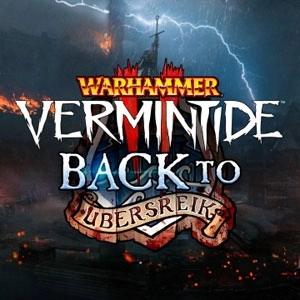 Warhammer Vermintide 2 Back to Ubersreik