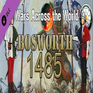 Wars Across the World Bosworth 1485