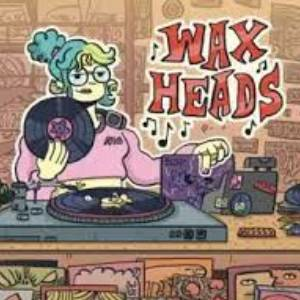 Wax Heads Pc