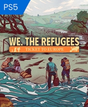 Buy We The Refugees Ticket to Europe PS5 Key Compare Prices