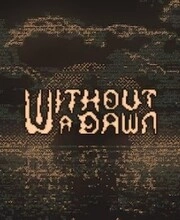 Without a Dawn Playstation 5