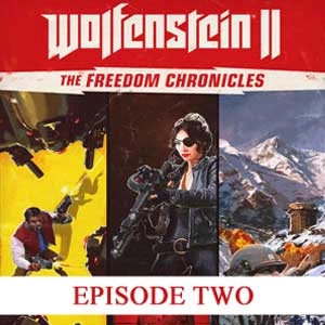 Wolfenstein 2 The Freedom Chronicles Episode 2