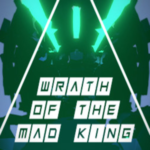 Wrath Of The Mad King