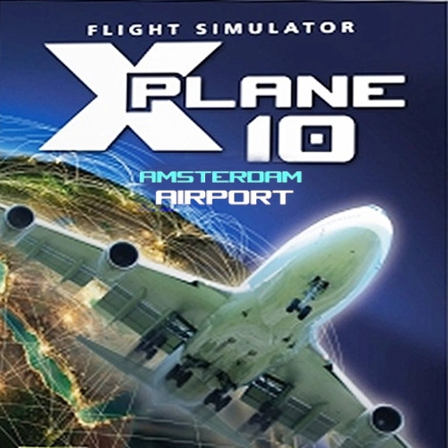 X-Plane 10 Global 64 Bit Airport Amsterdam Pc