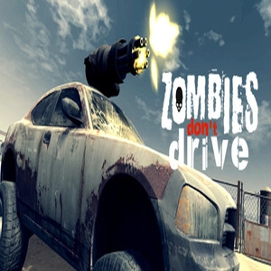 Zombies Dont Drive