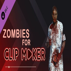 Zombies for Clip maker