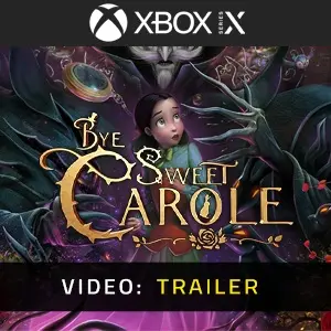 Bye Sweet Carole Xbox Series - Trailer