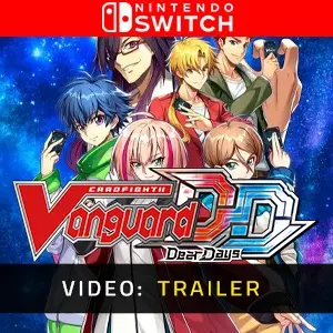 Cardfight Vanguard Dear Days Nintendo Switch - Video Trailer