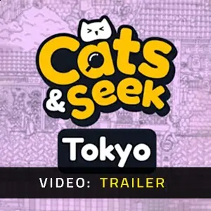 Cats and Seek Tokyo - Trailer