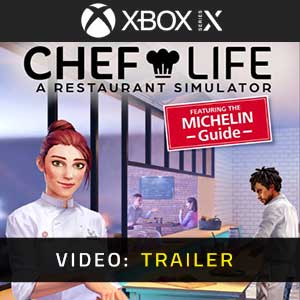 Chef Life A Restaurant Simulator Xbox Series Video Trailer