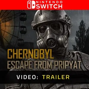Chernobyl: Escape from Pripyat Nintendo Switch - Video Trailer