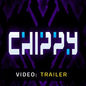 Chippy Video Trailer