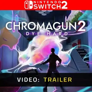 ChromaGun 2: Dye Hard Nintendo Switch 2 - Trailer