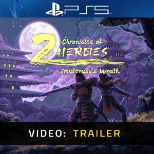 Chronicles of 2 Heroes Amaterasu’s Wrath Video Trailer