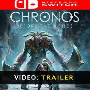 Chronos Before the Ashes Trailer Video