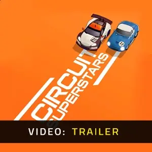 Circuit Superstars - Video Trailer