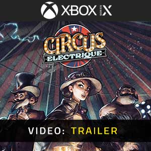 Circus Electrique Xbox Series- Video Trailer