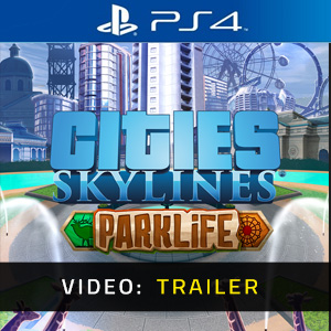 Cities Skylines Parklife PS4 - Video Trailer