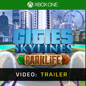 Cities Skylines Parklife Xbox One - Video Trailer