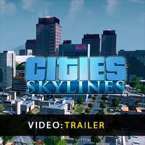 Cities Skylines Trailer Video