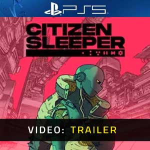 Citizen Sleeper Nintendo Switch Video Trailer