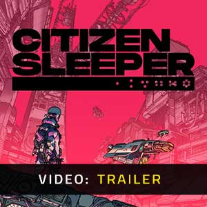 Citizen Sleeper Video Trailer