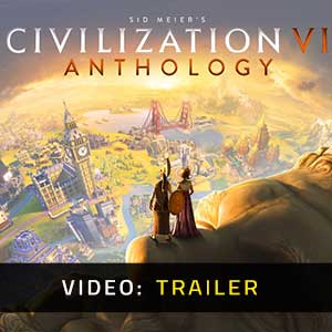 Civilization 6 Anthology - Video Trailer