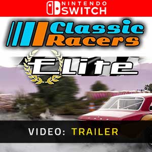 Classic Racers Elite Nintendo Switch Video Trailer