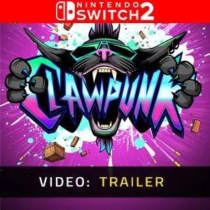 Clawpunk Nintendo Switch 2 - Trailer Video