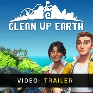 Clean Up Earth - Video Trailer