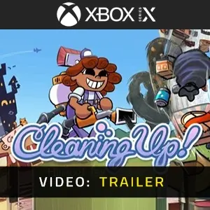 Cleaning Up! Xbox Series - Trailer