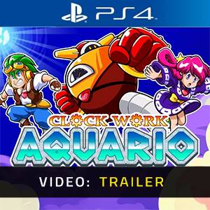 Clockwork Aquario Video Trailer