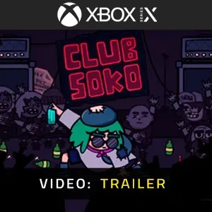 Club Soko Xbox Series - Video Trailer